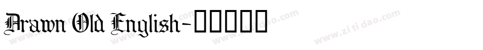 Drawn Old English字体转换